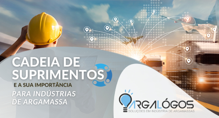 Cadeia de suprimentos e a sua indústria de argamassa