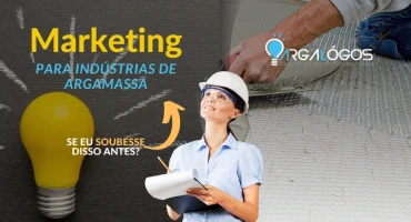 Marketing para indústrias de argamassas